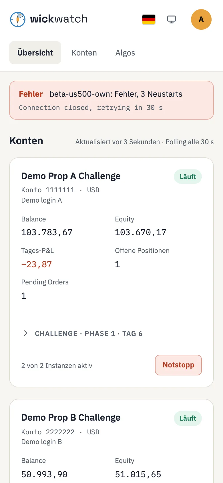 wickwatch auf dem Handy: eine Meldung und die erste Kontokarte mit Balance, Equity, Tages-P&L und dem Notstopp-Knopf.